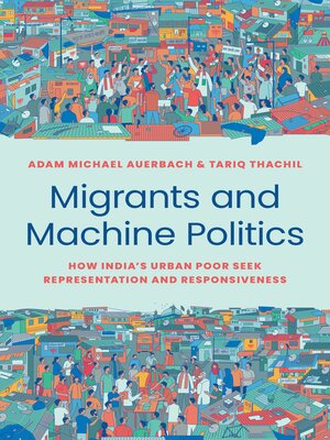 cover image of Migrants and Machine Politics